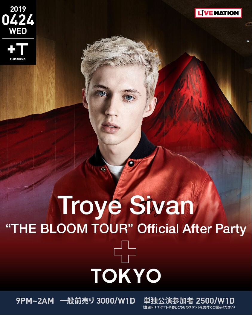 Troye Sivan『THE BLOOM TOUR』Official After Party / 04.24 (Wed