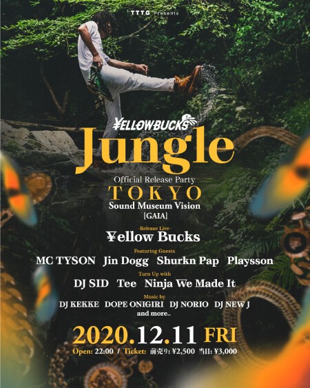 ellow Bucks “Jungle” Official Release Party / 12.11 (Fri) @ SOUND