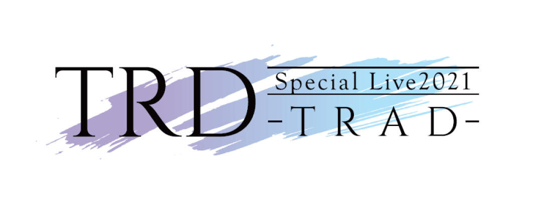 TRD Special Live 2021 -TRAD- | ポニーキャニオン