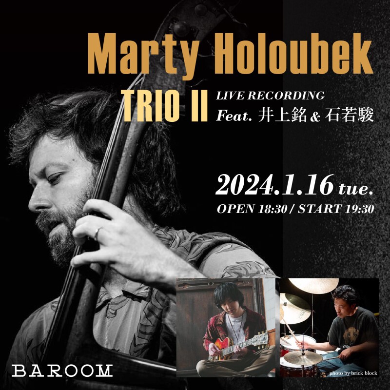 Marty Holoubek Trio II LIVE RECORDING Feat. 井上銘＆石若駿 | Zaiko
