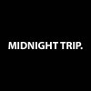Midnight Trip.