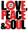 Love, Peace and Soul Live Cafe