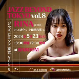 JAZZ BEYOND TOKYO Vol.8 RINA