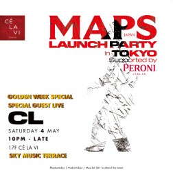 MAPS JAPAN LAUNCH PARTY IN TOKYO Supported by PERONI