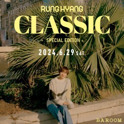 RUNG HYANG “CLASSIC” SPECIAL EDITION