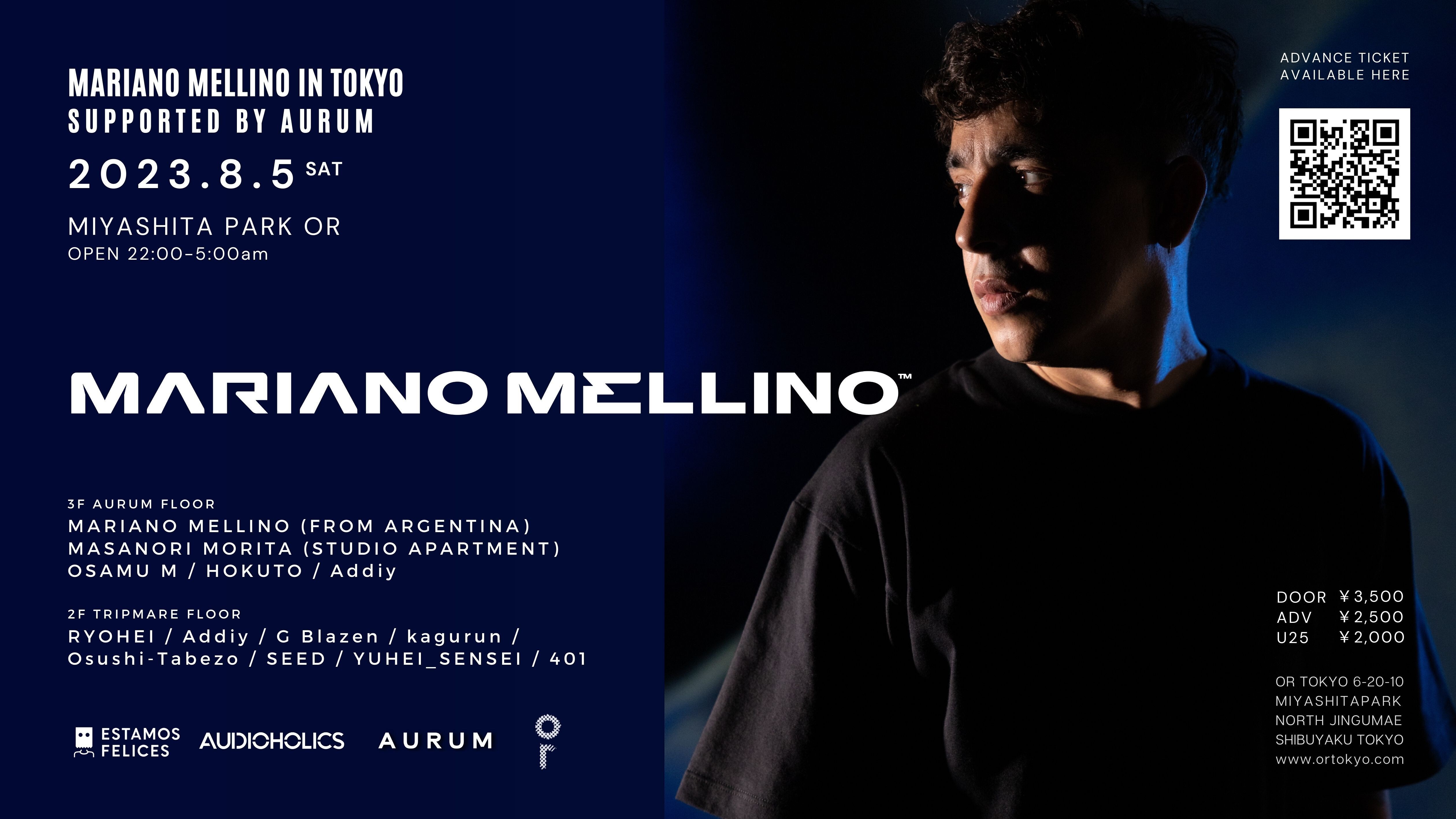 MARIANO MELLINO IN TOKYO SUPPOTERD BY AURUM / 08.05 (Sat) @ or