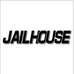 JAIL HOUSE