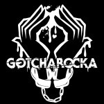 GOTCHAROCKA