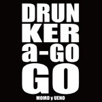 DRUNKER a-GO GO