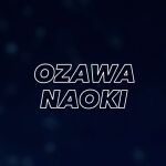 OZAWA NAOKI