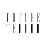 FUTURE TERROR