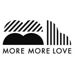 MORE MORE LOVE