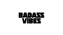 BADASSVIBES