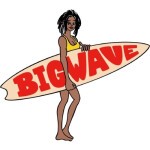 BIG WAVE