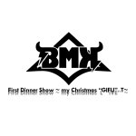 BMK Final ランチ＆ディナーショー（仮）