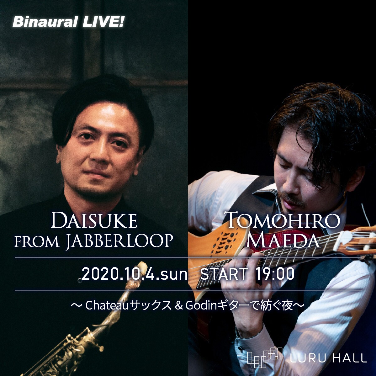 DAISUKE from JABBERLOOP & 前田智洋 ～Chateauサックス Godin ...