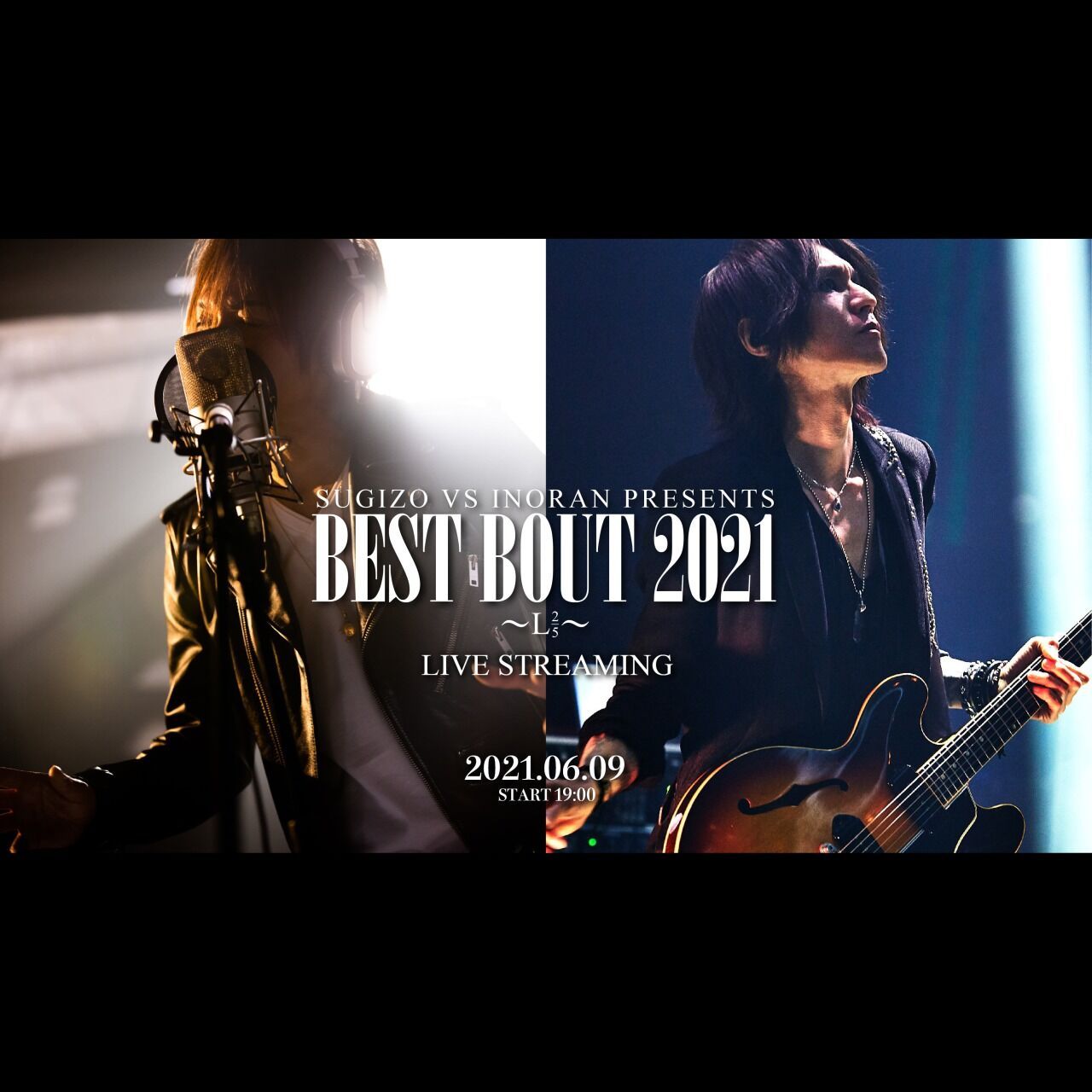 SUGIZO vs INORAN PRESENTS BEST BOUT Tickets