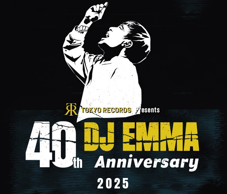 TOKYO RECORDS presents DJ EMMA 40th Anniversary JAPAN TOUR