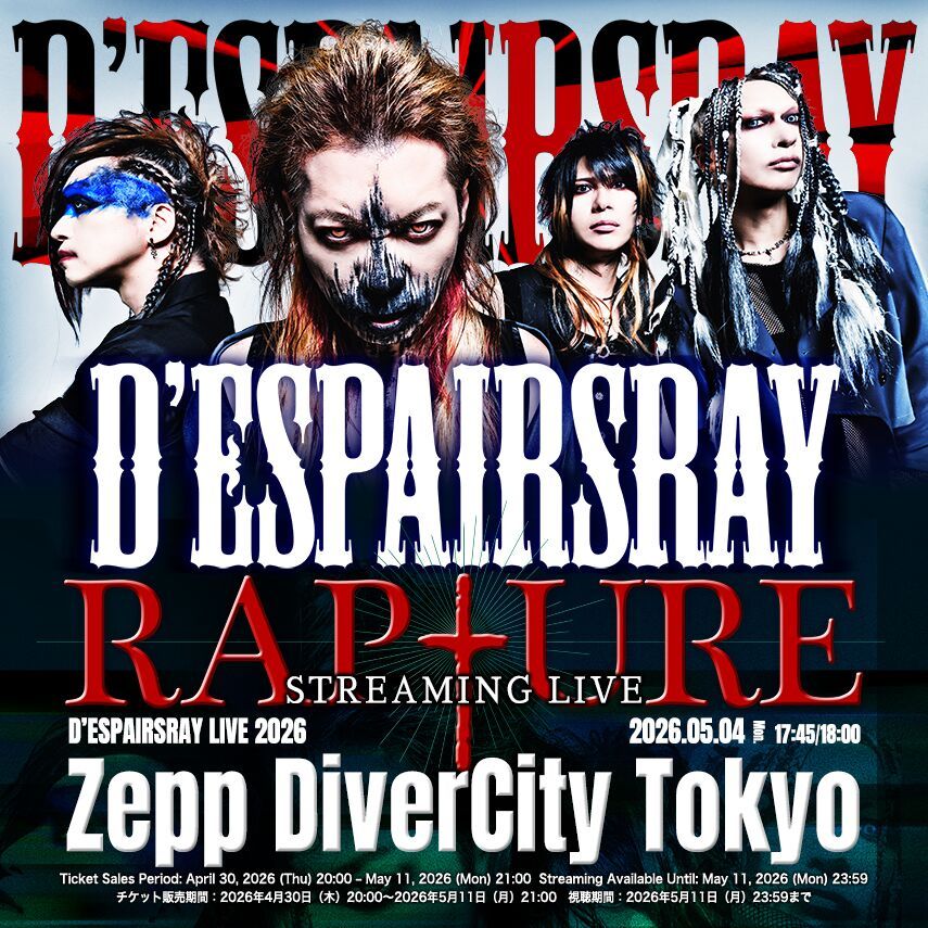 D'ESPAIRSRAY LIVE 2026『RAPTURE』