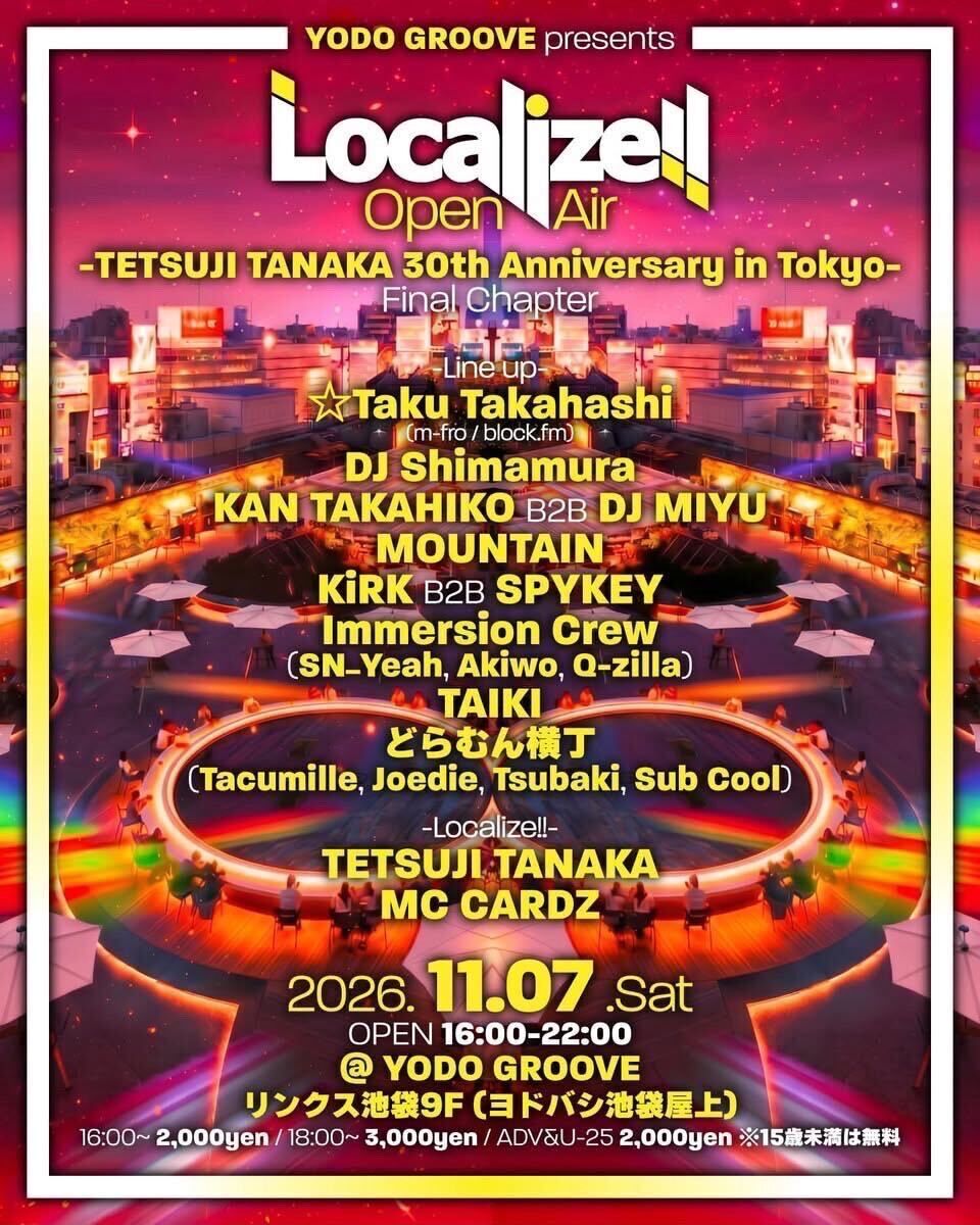 Yodo Groove Presents Localize!! Open Air -TETSUJI TANAKA 30th
