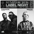 STMPD RCRDS  LABEL NIGHT「DUBVISION×MEROW」 来日公演