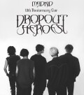 MADKID 10th ANNIVERSARY LIVE -DROPOUT HEROES-