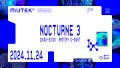 MUTEK.JP 2024 Edition 9 [Nocturne 3]