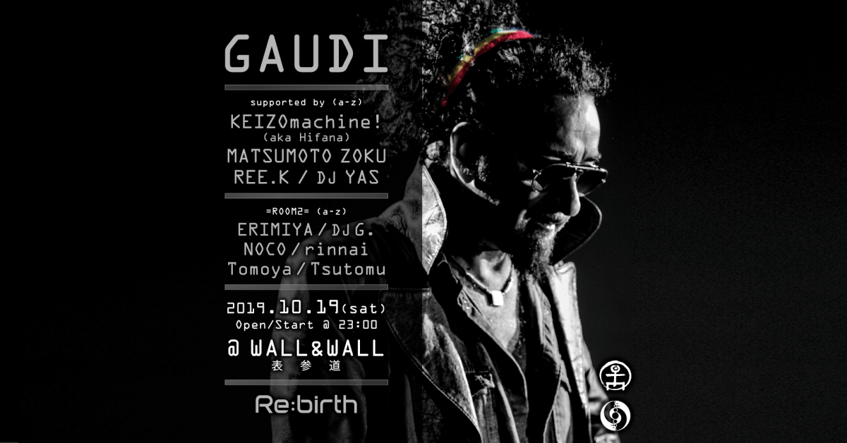 Gaudi at Re:birth