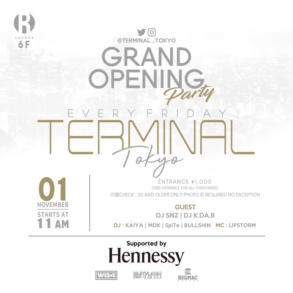 TERMINAL -GRAND OPENING PARTY- (6F)