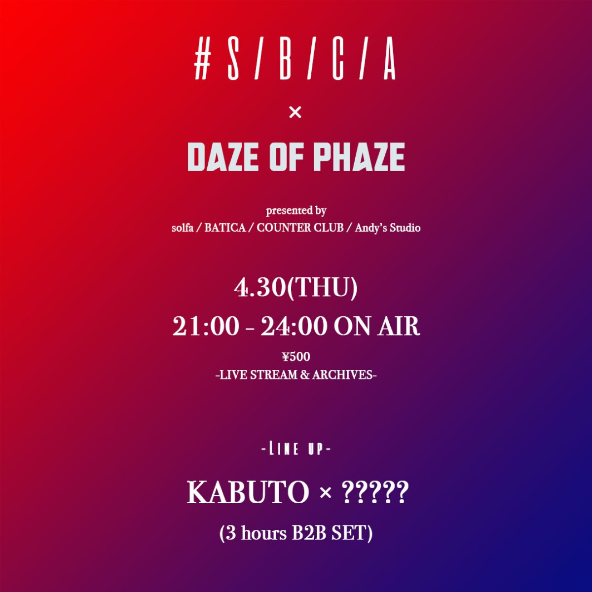 #S/B/C/A × DAZE OF PHAZE