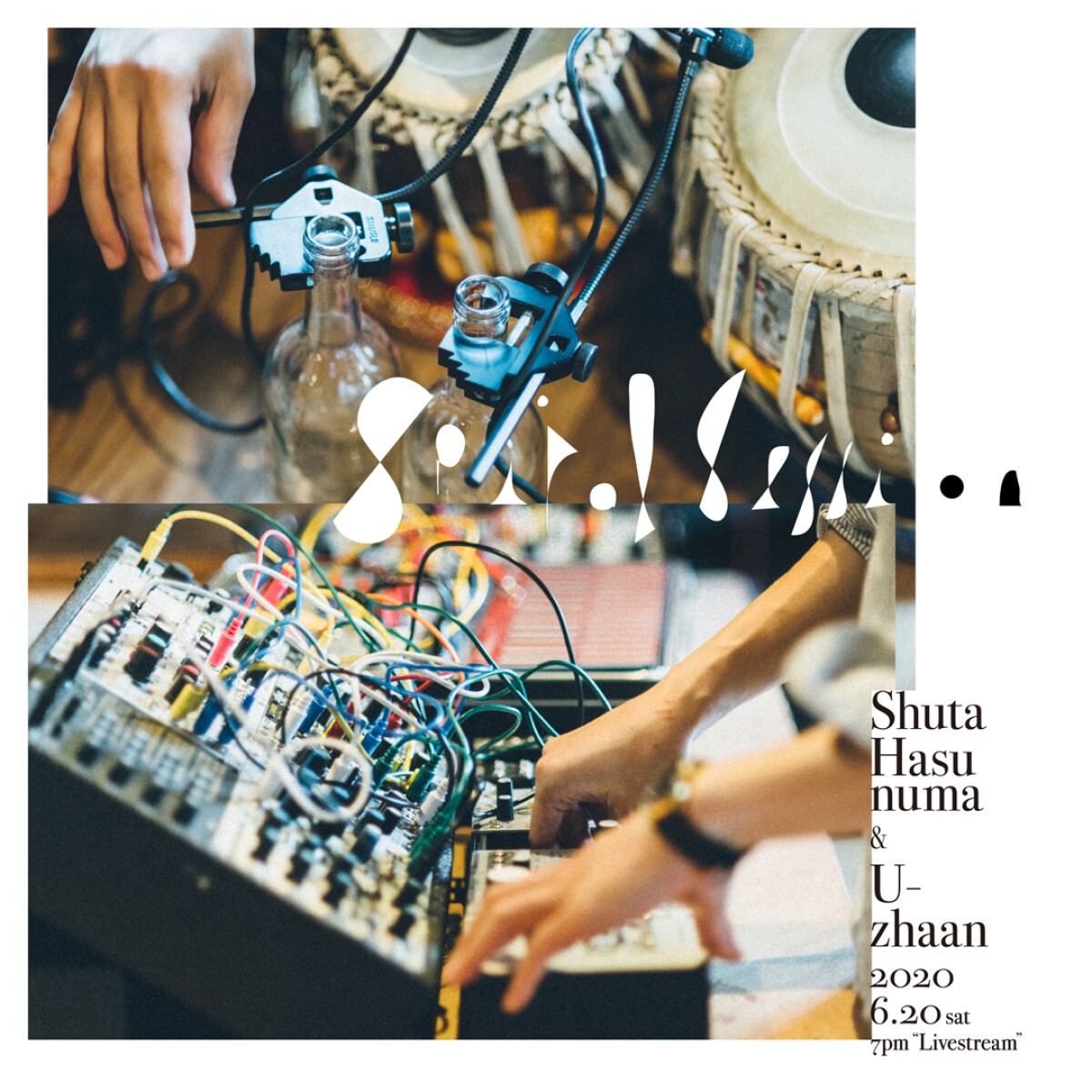 Shuta Hasunuma＆U-zhaan Spiral Session