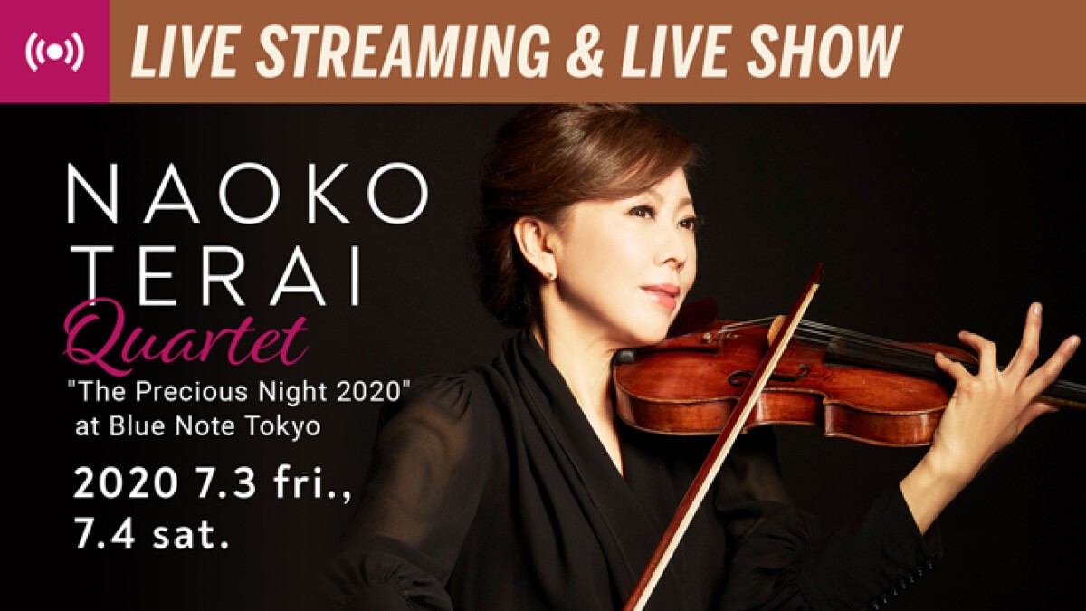 寺井尚子カルテット "The Precious Night 2020" at Blue Note Tokyo