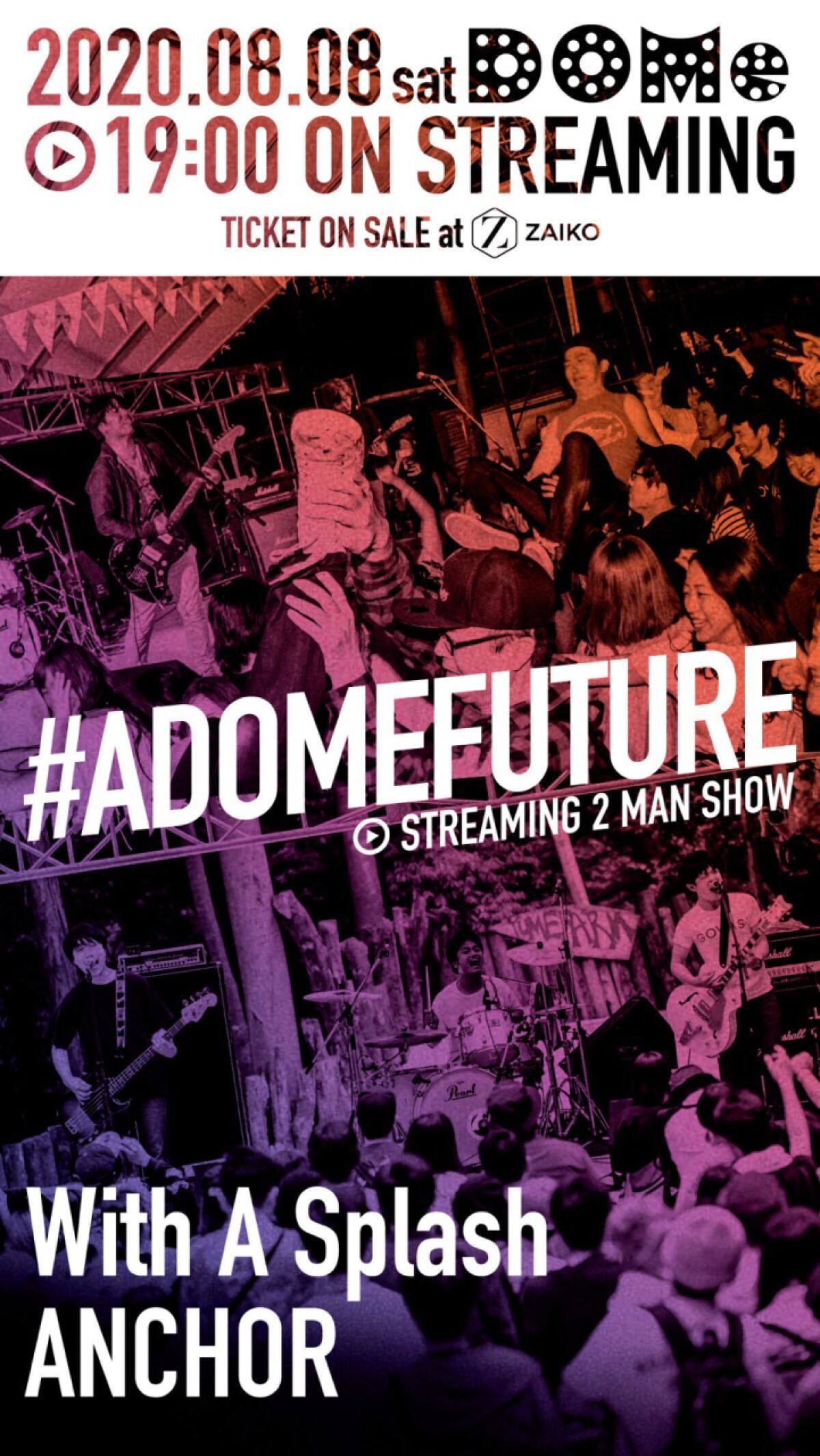 #ADOMEFUTURE STREAMING 2MAN SHOW