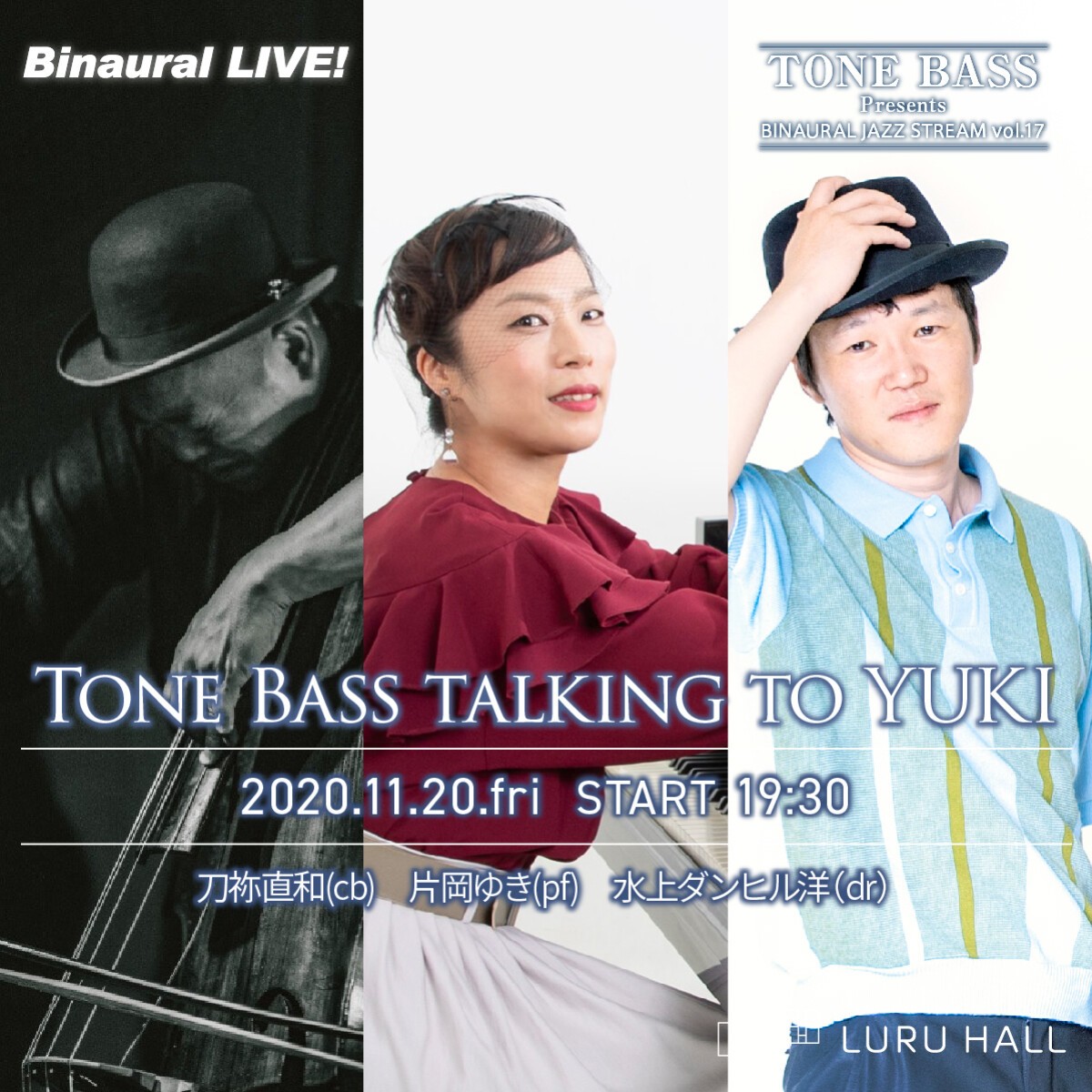 TONE BASS Presents BINAURAL JAZZ STREAM vol.17