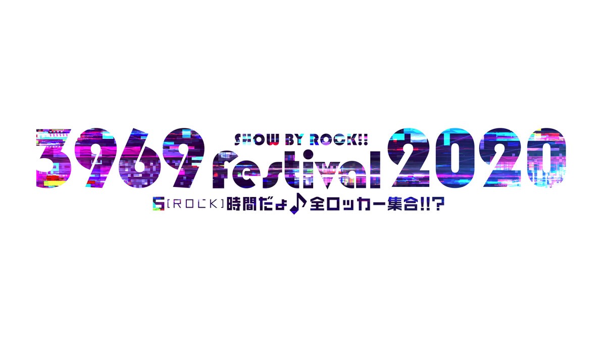 SHOW BY ROCK!! 3969 Festival 2020