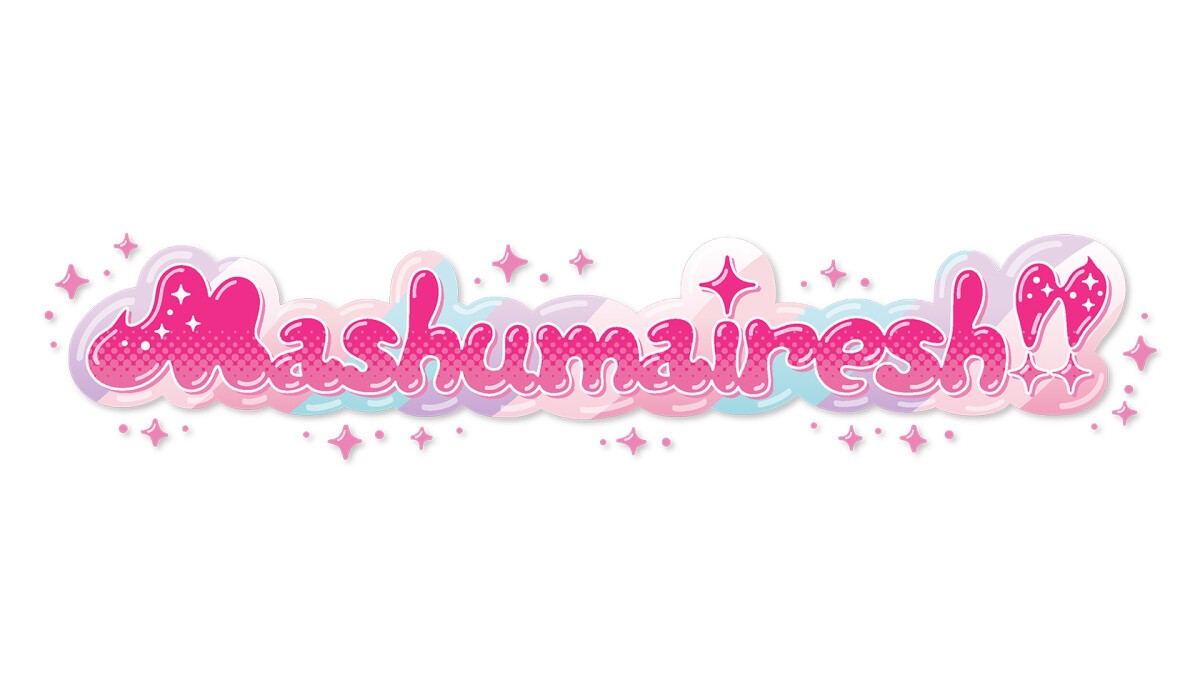 Mashumairesh!! ONLINE  EVENT“ましゅふぇす!!”