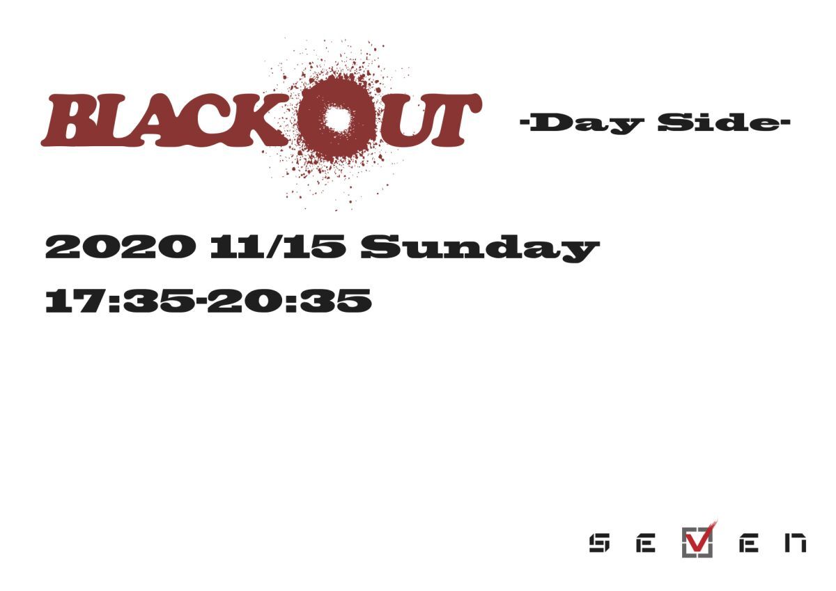 BLACKOUT -Day Side-