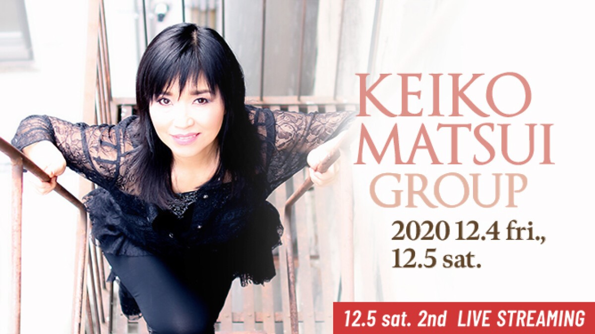 KEIKO MATSUI GROUP