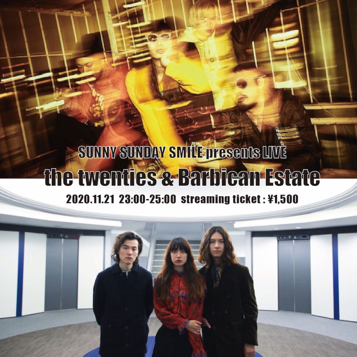 SUNNY SUNDAY SMILE presents LIVE "the twenties and Barbican Estate"