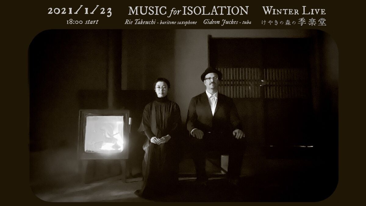 【配信】[MUSIC for ISOLATION]  - WINTER LIVE