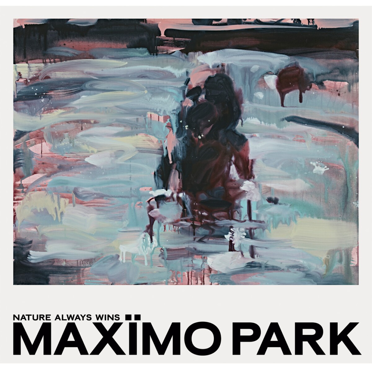 MAXIMO PARK 『NATURE ALWAYS WINS』 日本