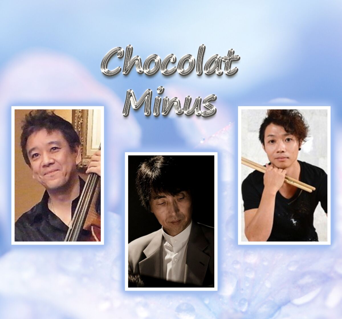 7/21（木）Chocolat Minus　2nd