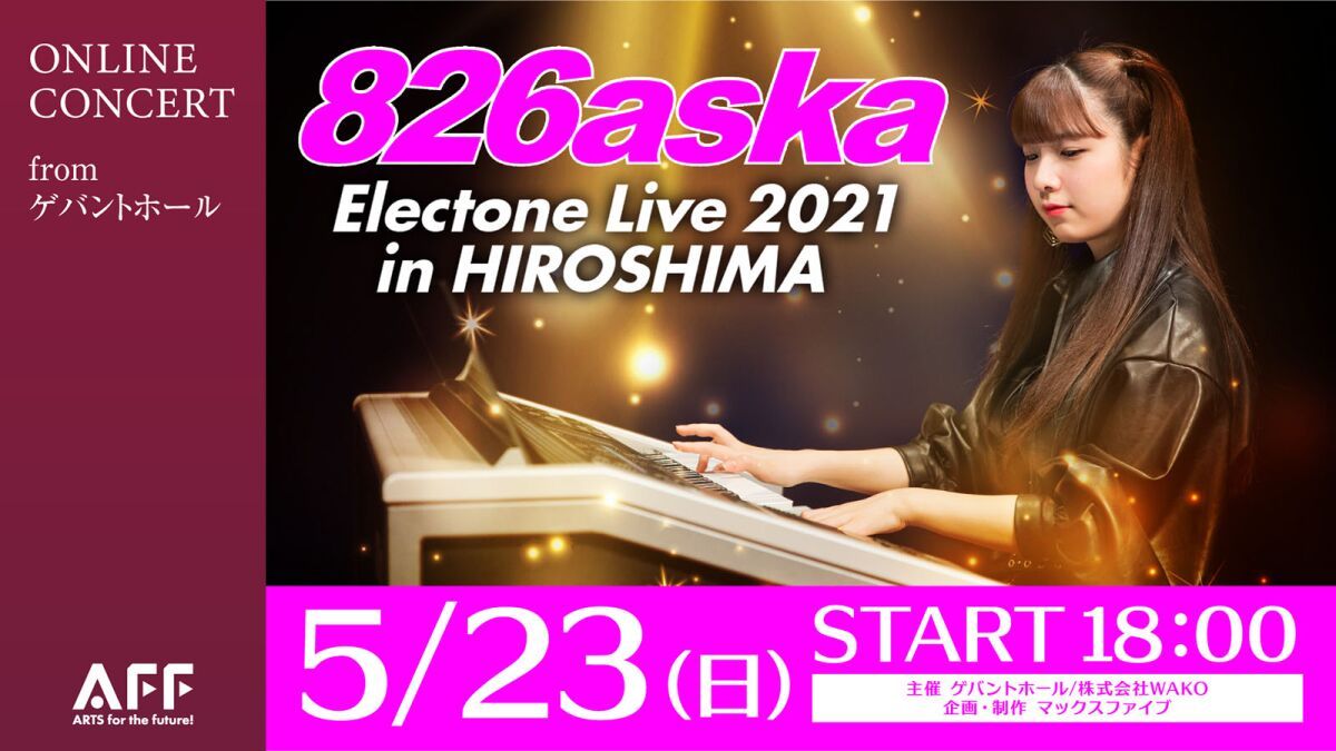 826aska  Electone Live 2021 in HIROSHIMA
