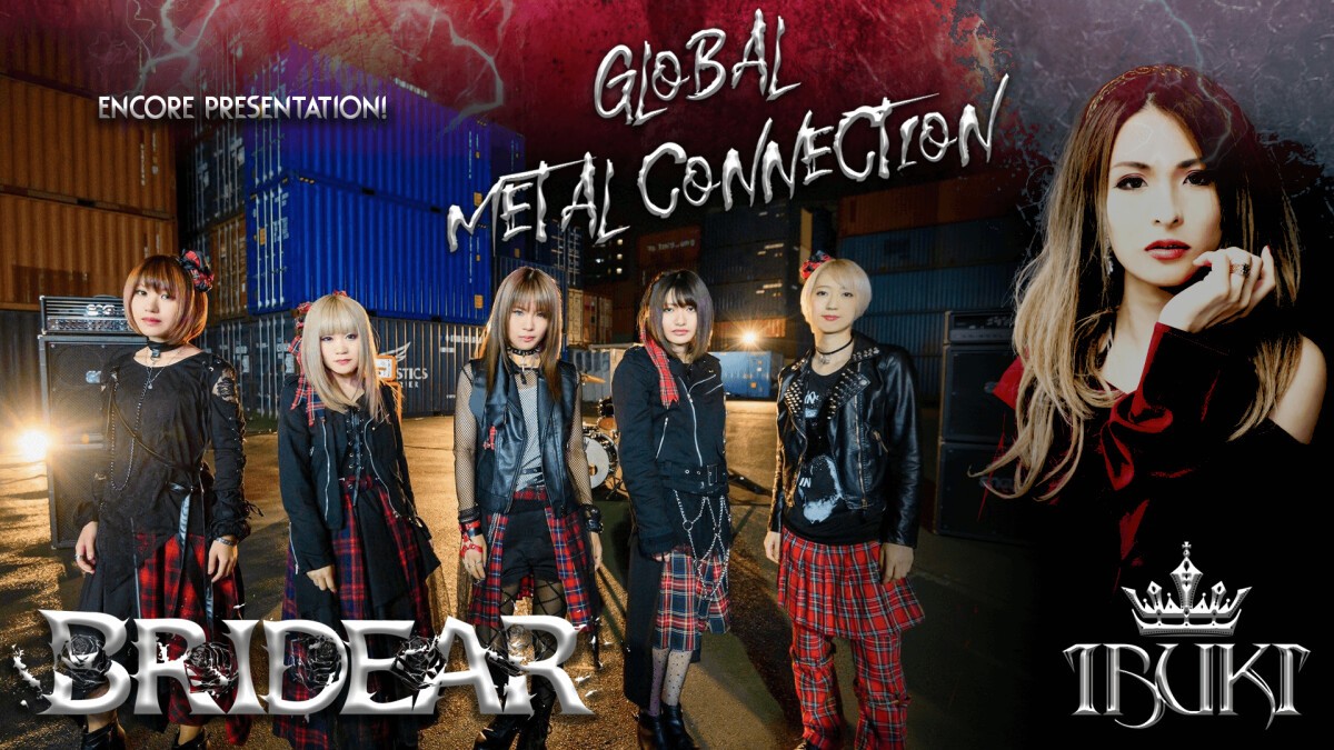 Global Metal Connection - ENCORE PRESENTATION