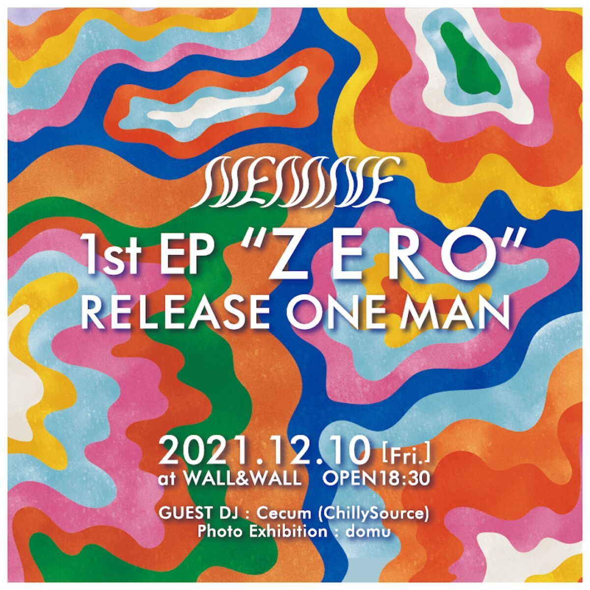 NEMNE 1st EP “Z E R O” RELEASE ONEMAN