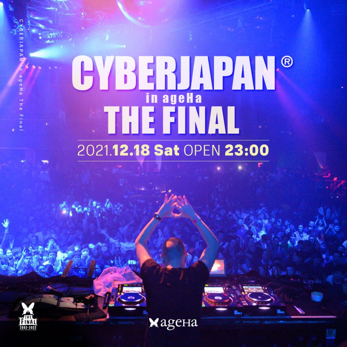CYBERJAPAN in ageHa THE FINAL Supported by AGWA