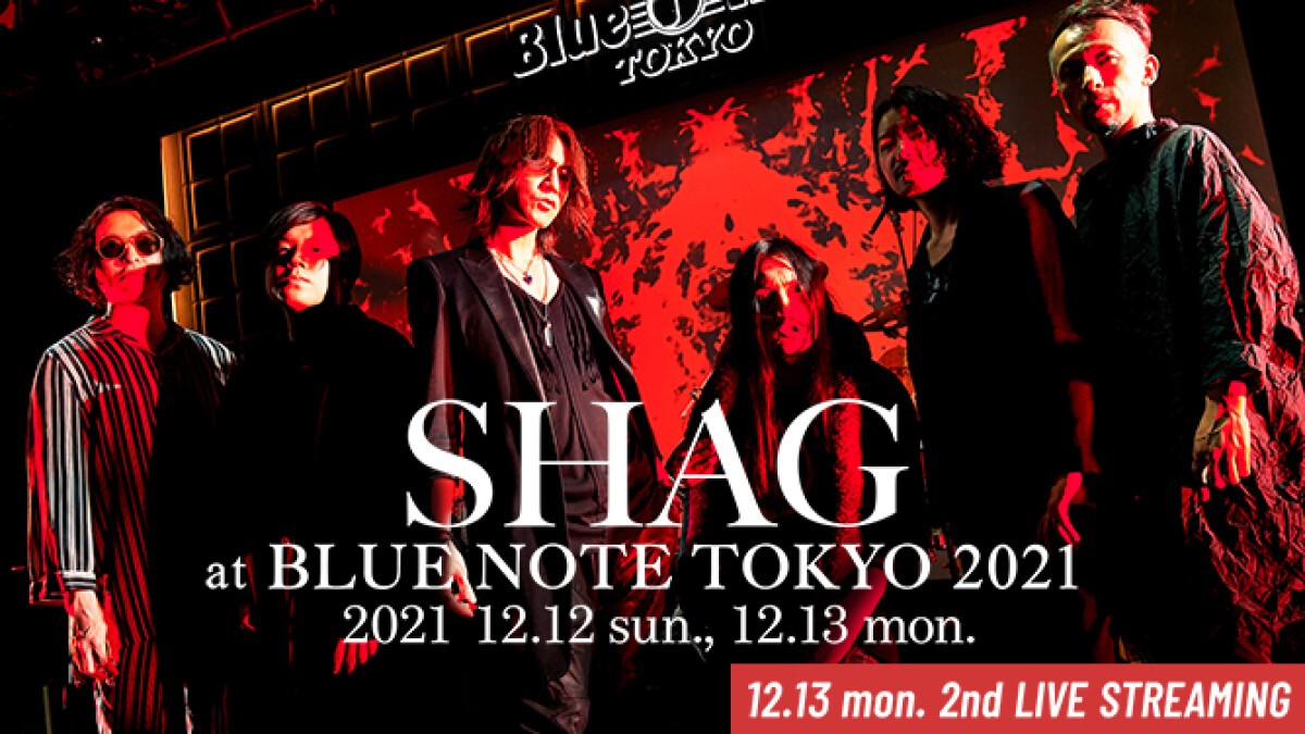 SHAG at BLUE NOTE TOKYO 2021