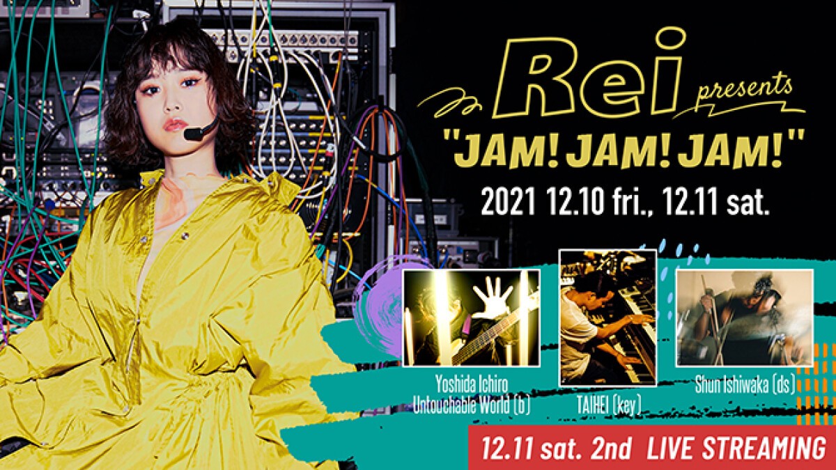 Rei presents "JAM! JAM! JAM!"