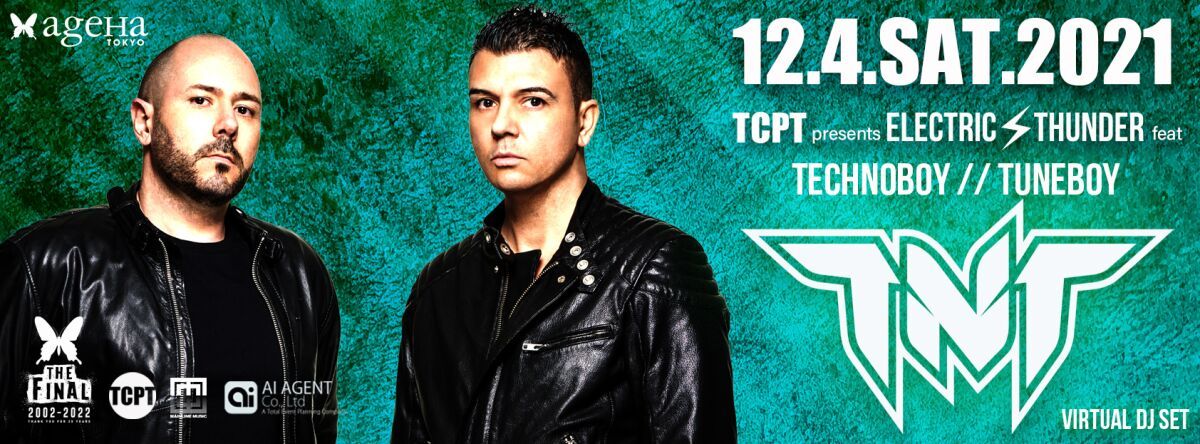 ELECTRIC THUNDER ageHa FINAL feat.TNT (Technoboy&Tuneboy) VIRTUAL DJ SET