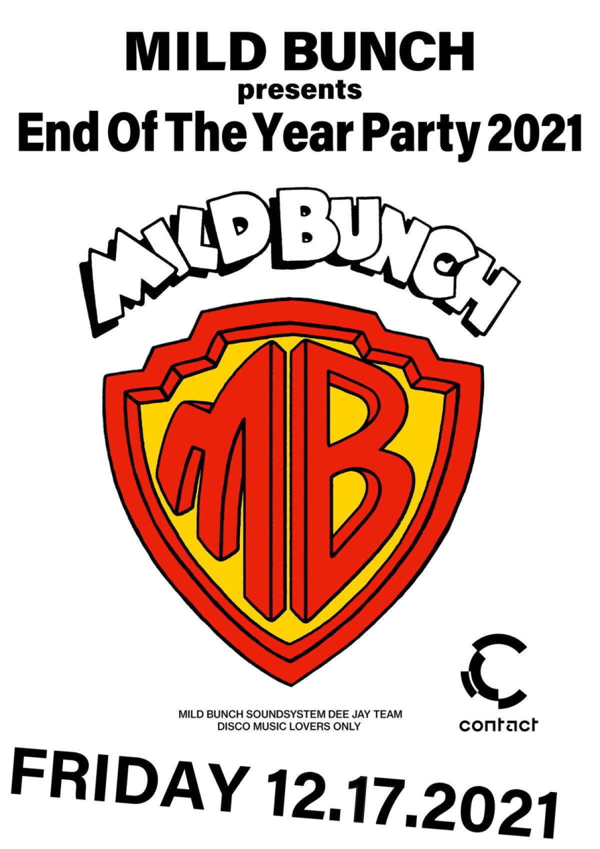 MILD BUNCH presents End Of The Year Party 2021